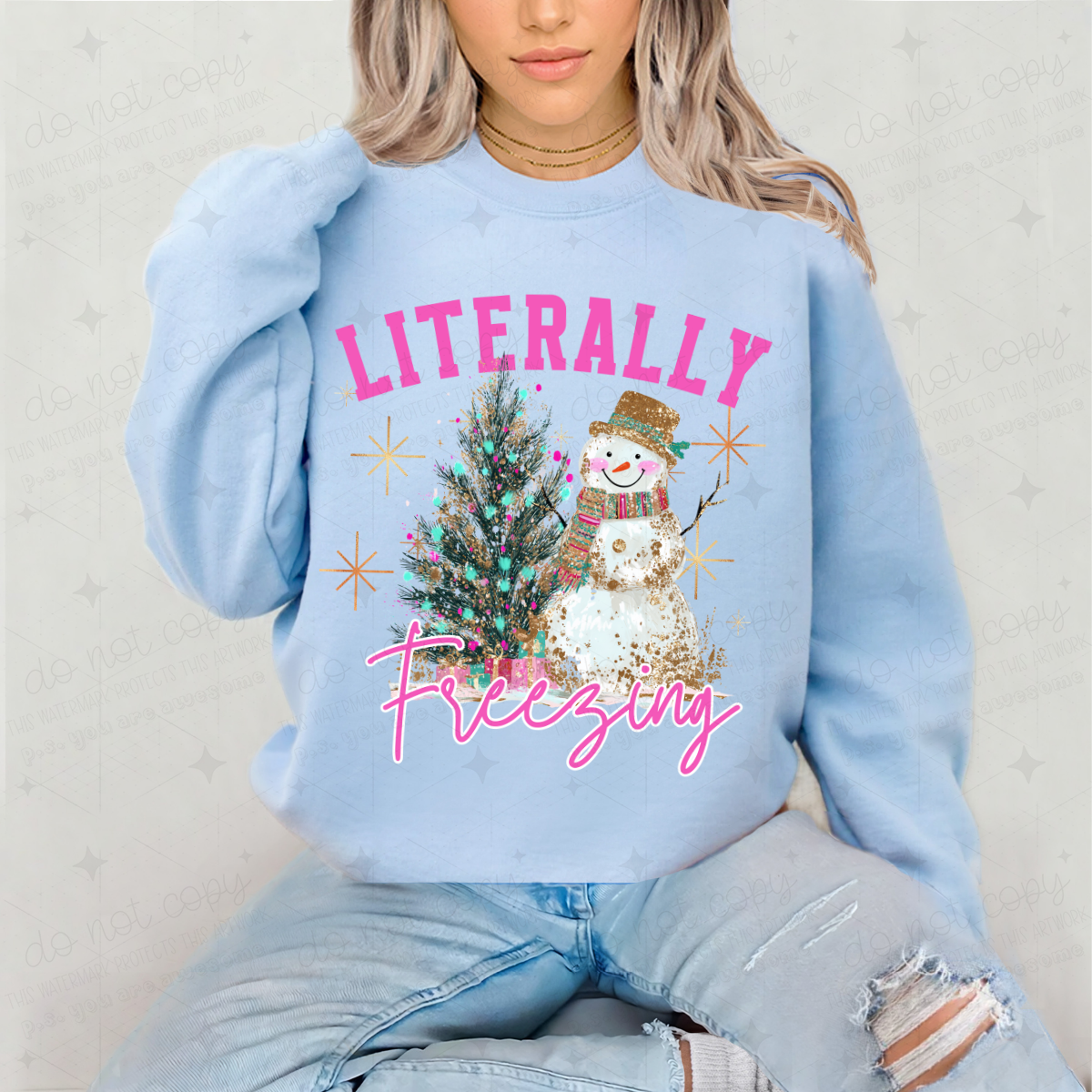 LITERALLY FREEZING - DTF TRANSFER