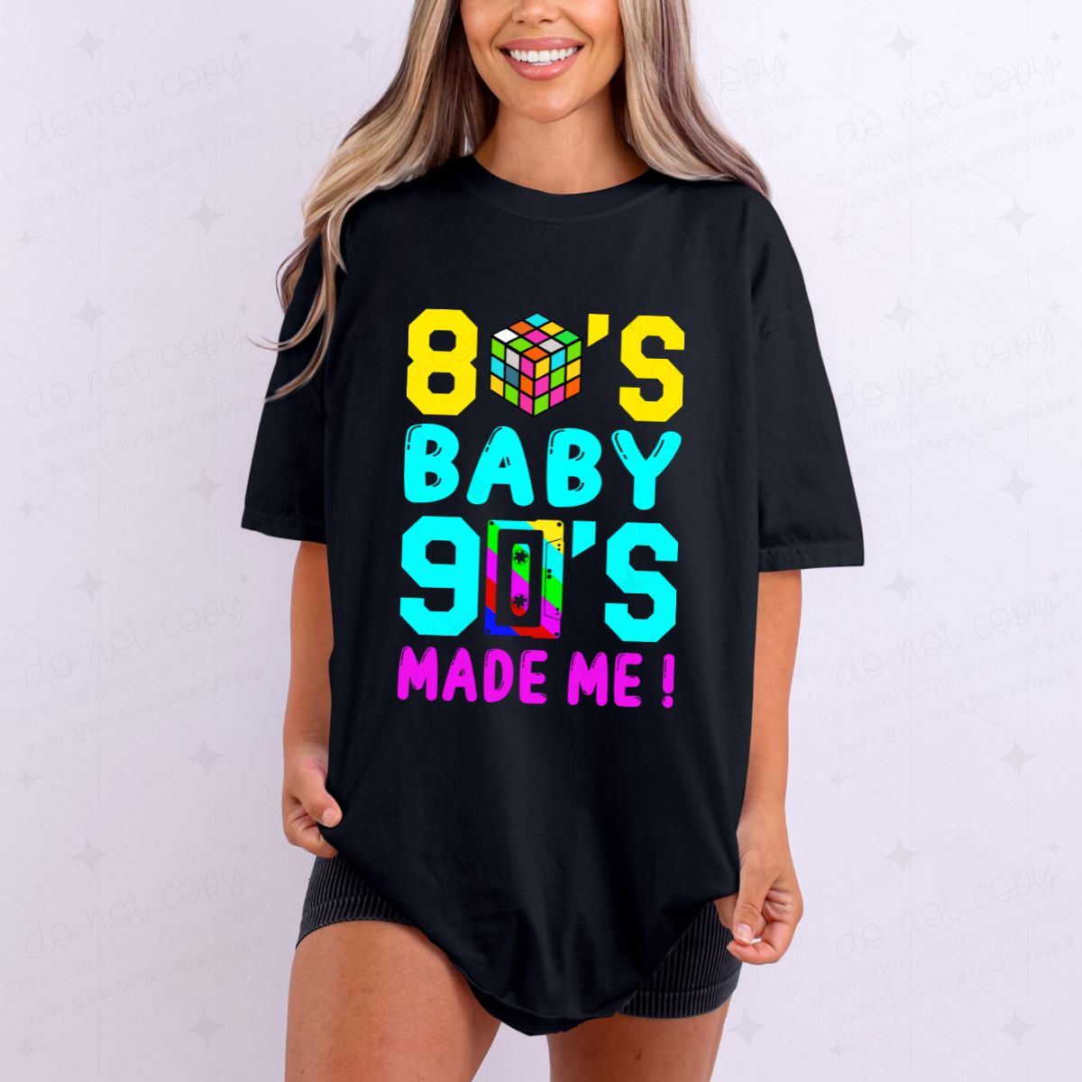 80'S BABY 90'S MADE ME - DTF TRANSFER