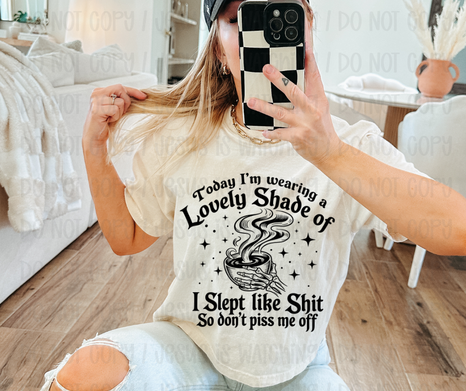 TODAY I'M WEARING A LOVELY SHADE OF - DTF TRANSFER