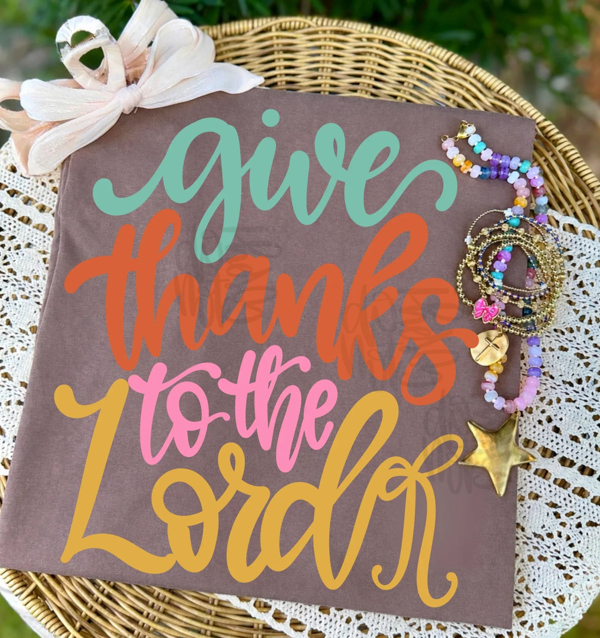 GIVE THANKS TO THE LORD - DTF TRANSFER