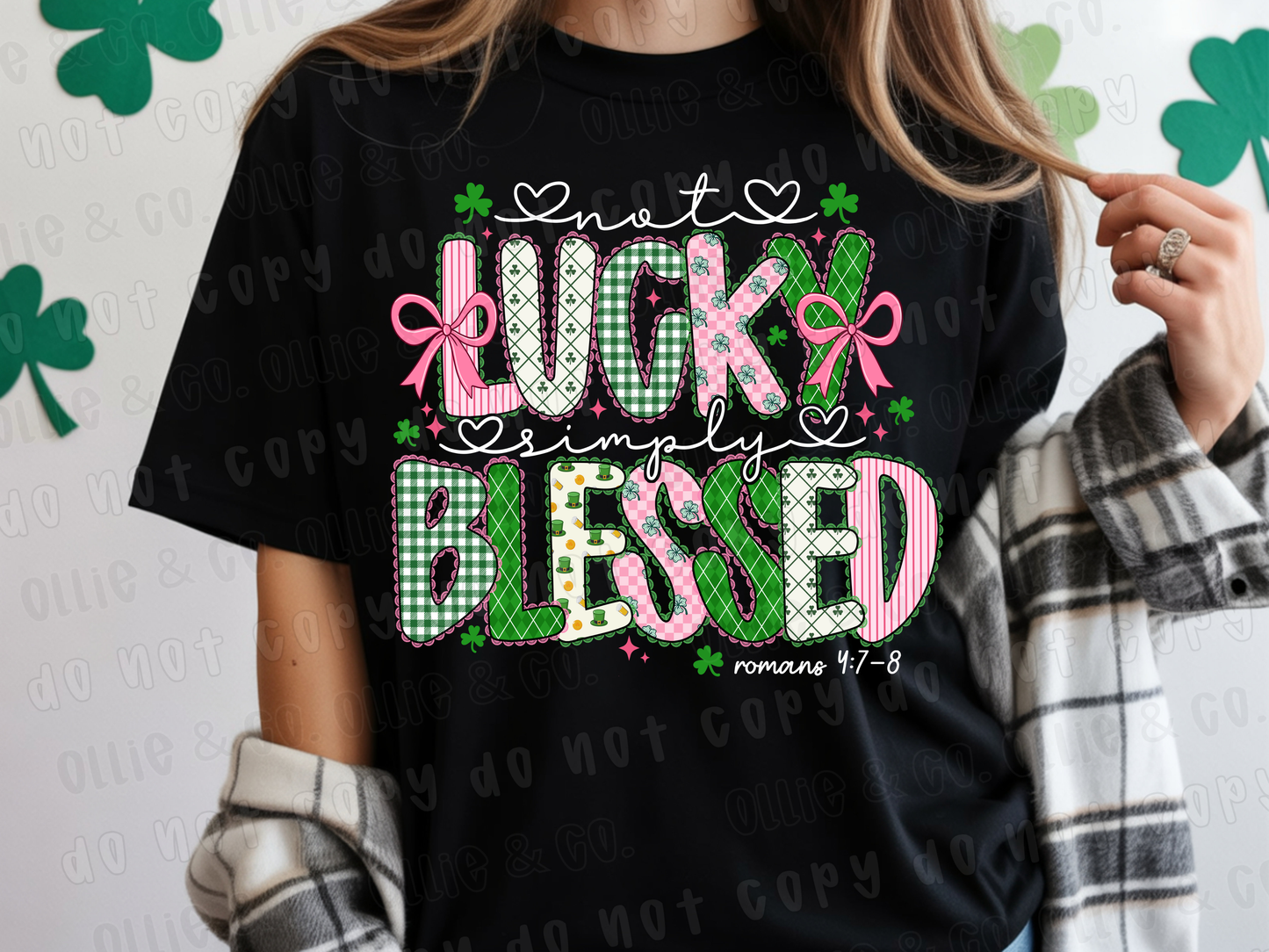 NOT LUCKY SIMPLY BLESSED ALPHA - DTF TRANSFER