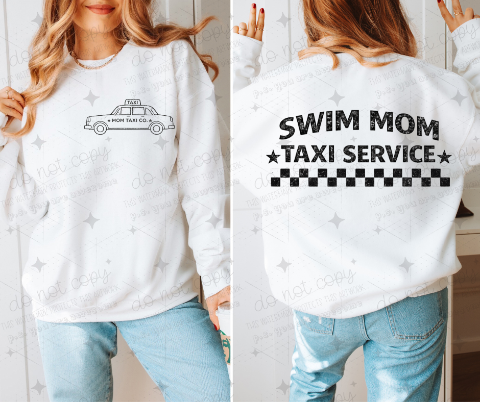 SWIM MOM TAXI SERVICE - FRONT+BACK - DTF TRANSFER