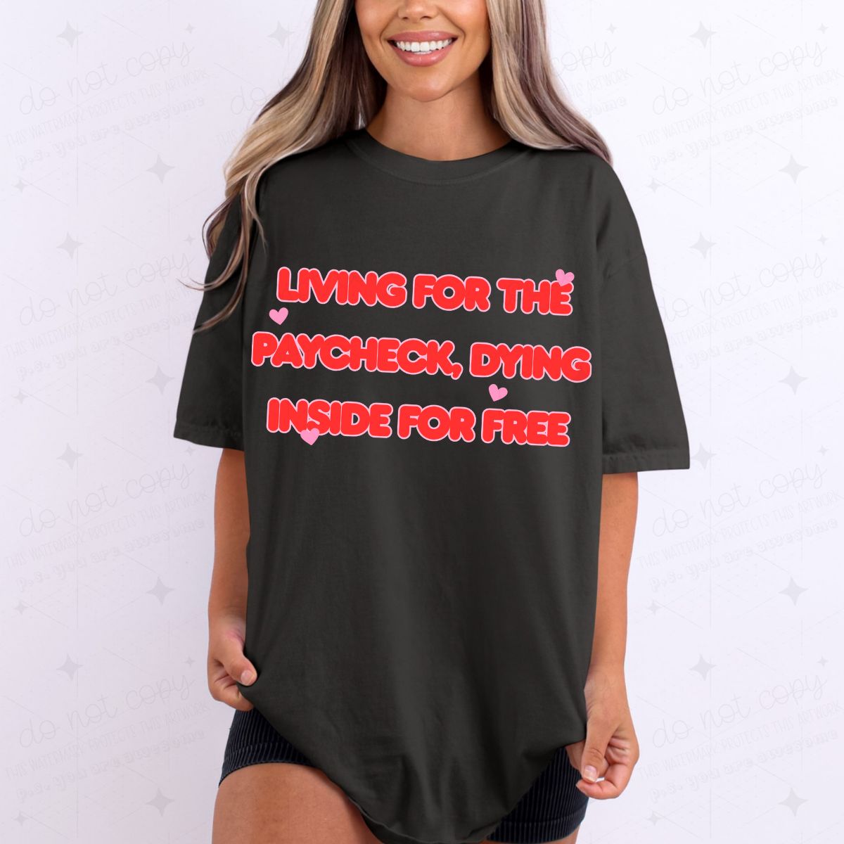 DYING INSIDE FOR FREE - DTF TRANSFER