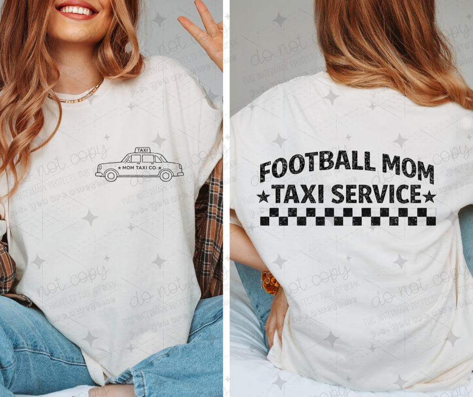FOOTBALL MOM TAXI SERVICE - FRONT+BACK - DTF TRANSFER
