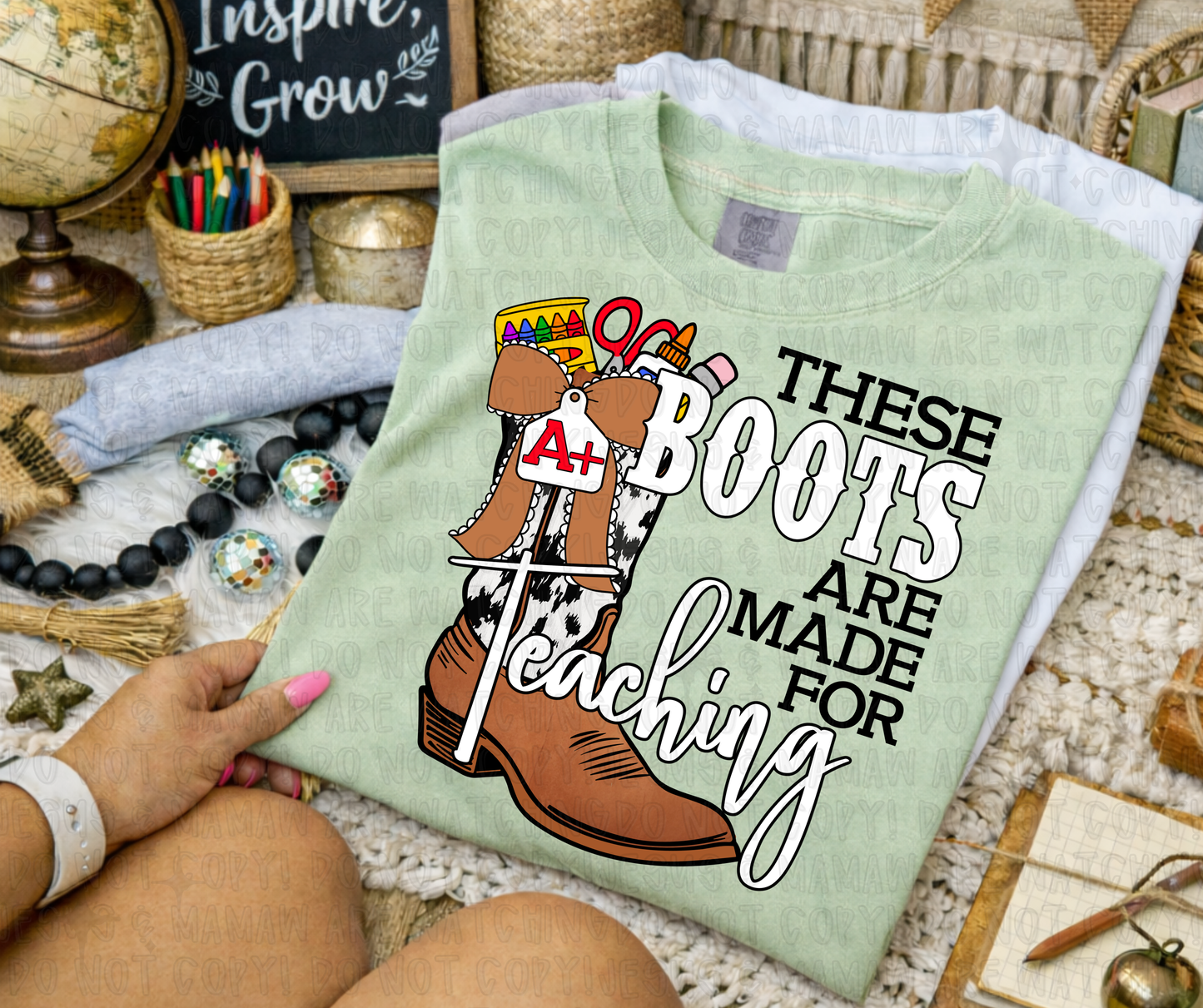 THESE BOOTS ARE MADE FOR TEACHING - DTF TRANSFER