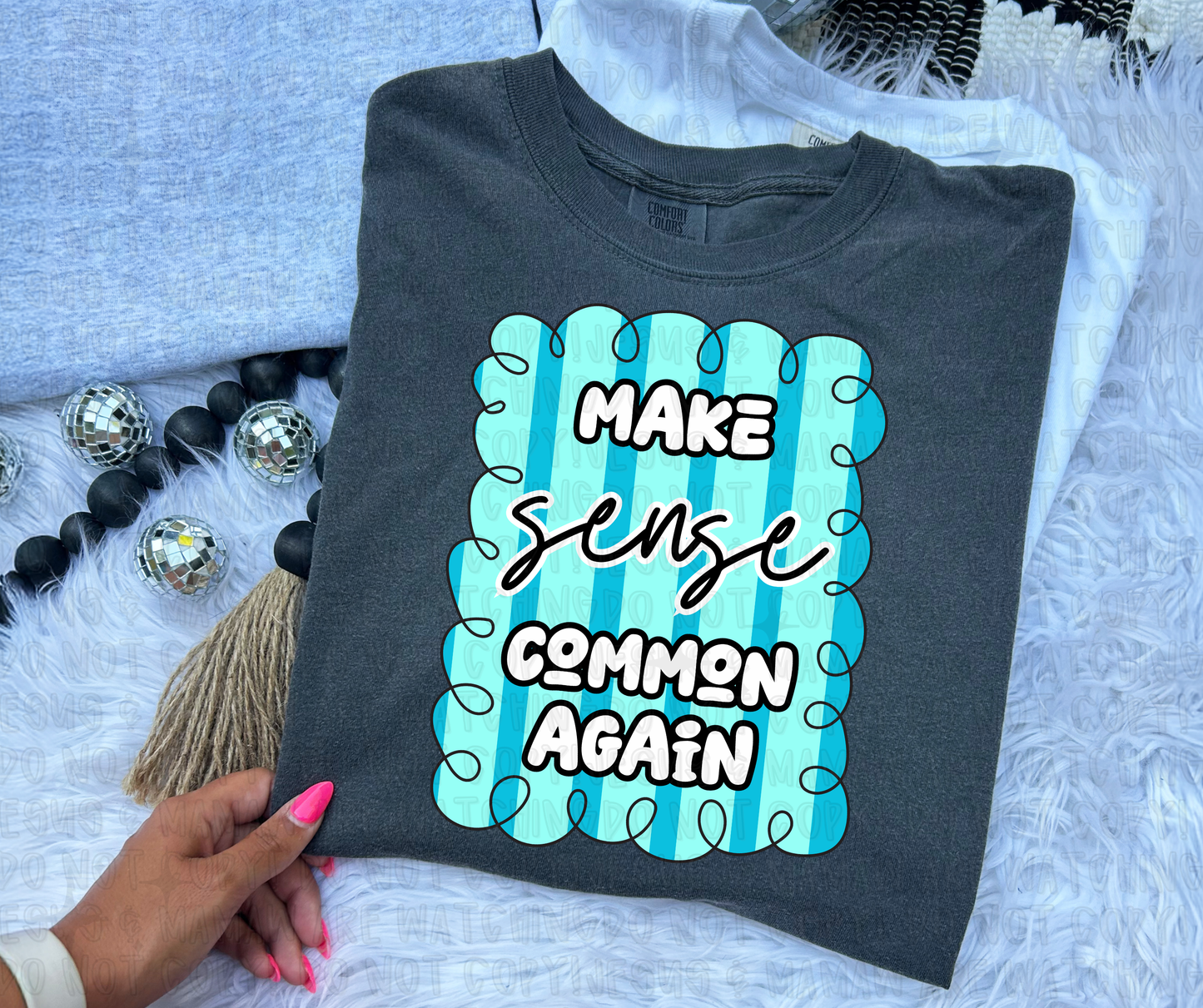 MAKE SENSE COMMON AGAIN - *OLLIE & CO. EXCLUSIVE* - DTF TRANSFER