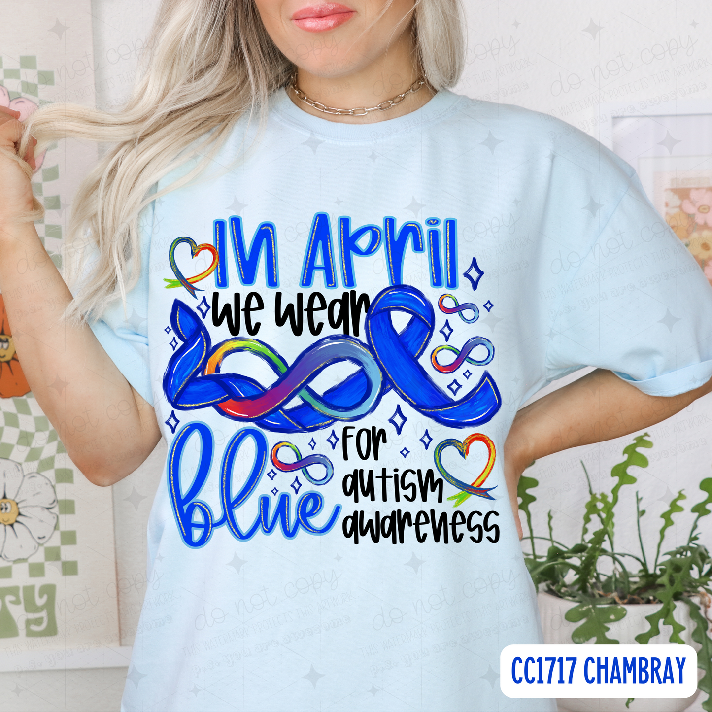 IN APRIL WE WEAR BLUE - DTF TRANSFER