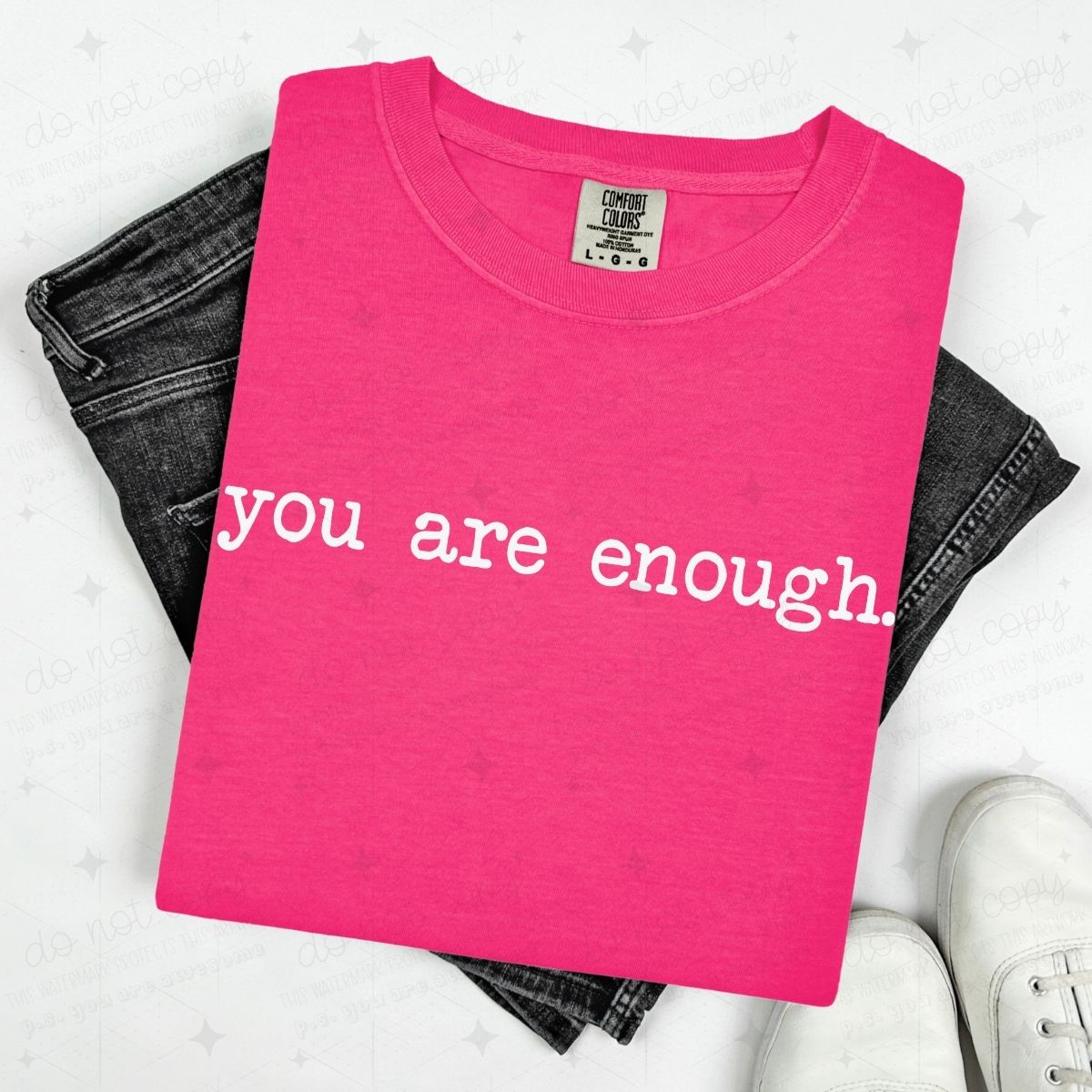 YOU ARE ENOUGH. - DTF TRANSFER