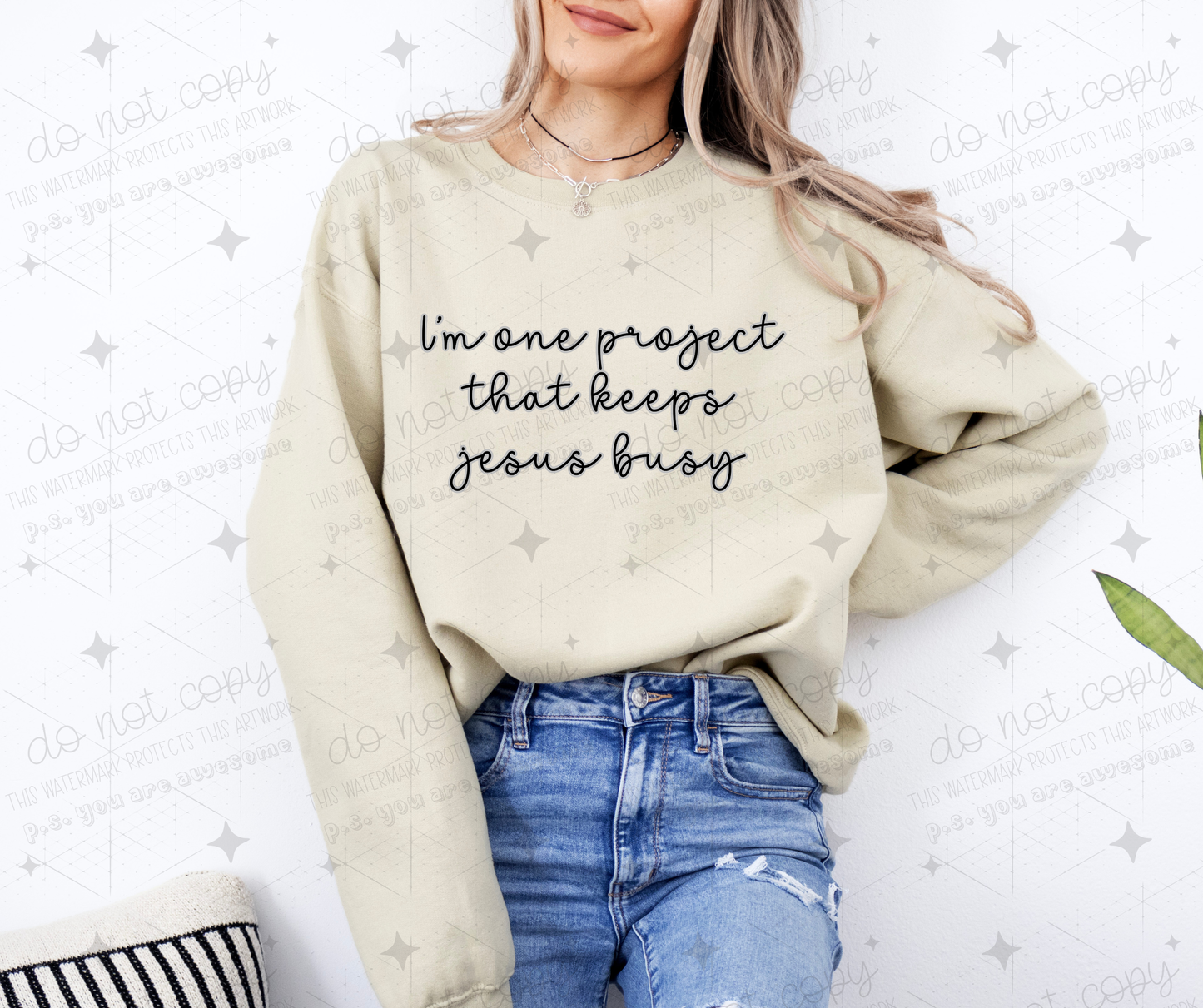 I'M ONE PROJECT THAT KEEPS JESUS BUSY - DTF TRANSFER