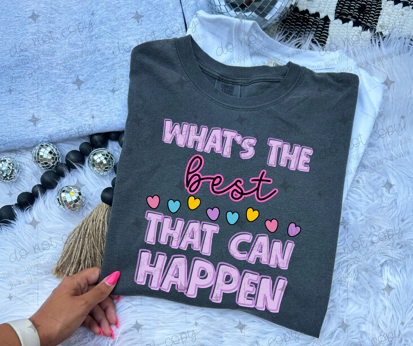 WHAT'S THE BEST THAT CAN HAPPEN - DTF TRANSFER