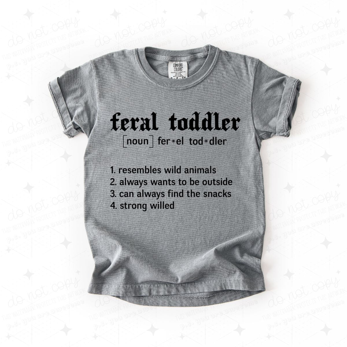 FERAL TODDLER - DTF TRANSFER