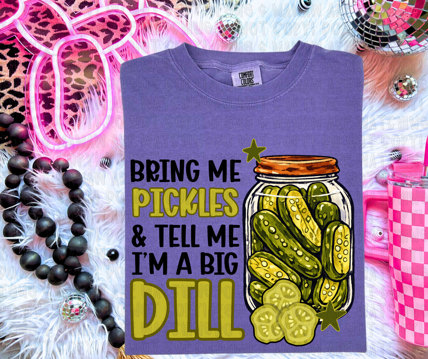 BRING ME PICKLES - *OLLIE & CO. EXCLUSIVE* - DTF TRANSFER