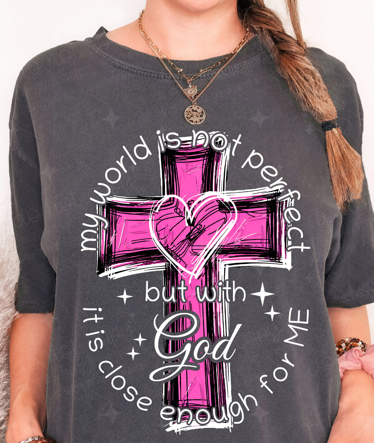 MY WORLD IS NOT PERFECT BUT - DTF TRANSFER