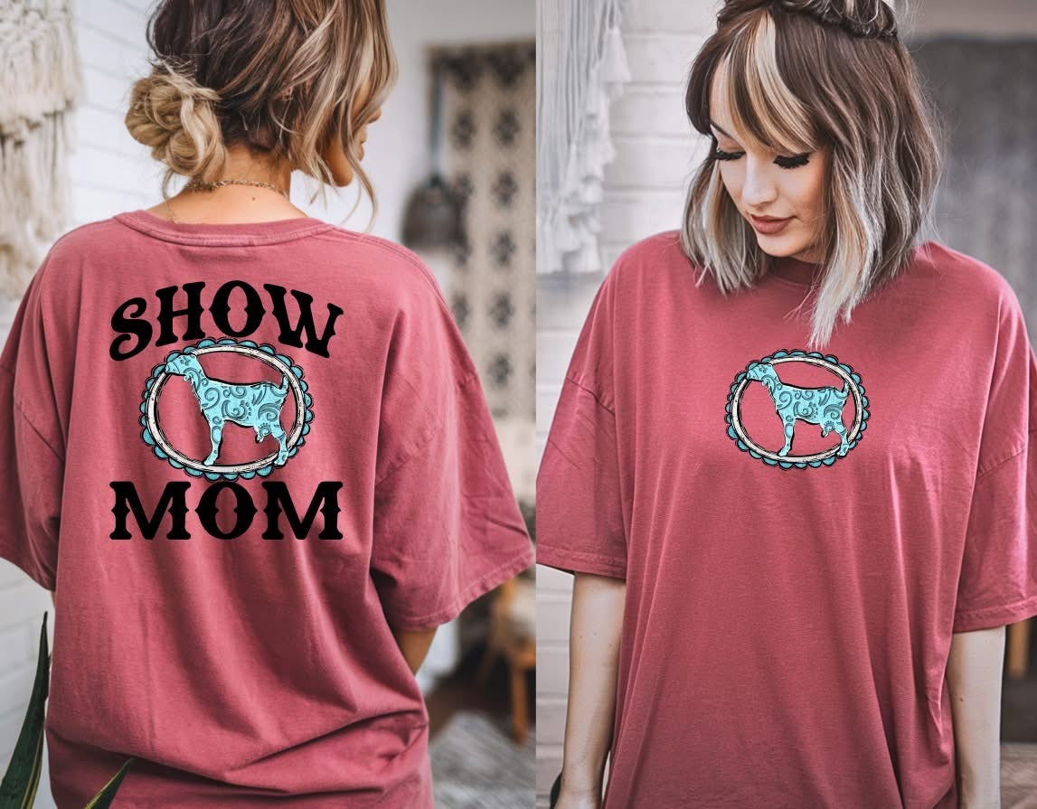 SHOW MOM - FRONT+BACK - DTF TRANSFER