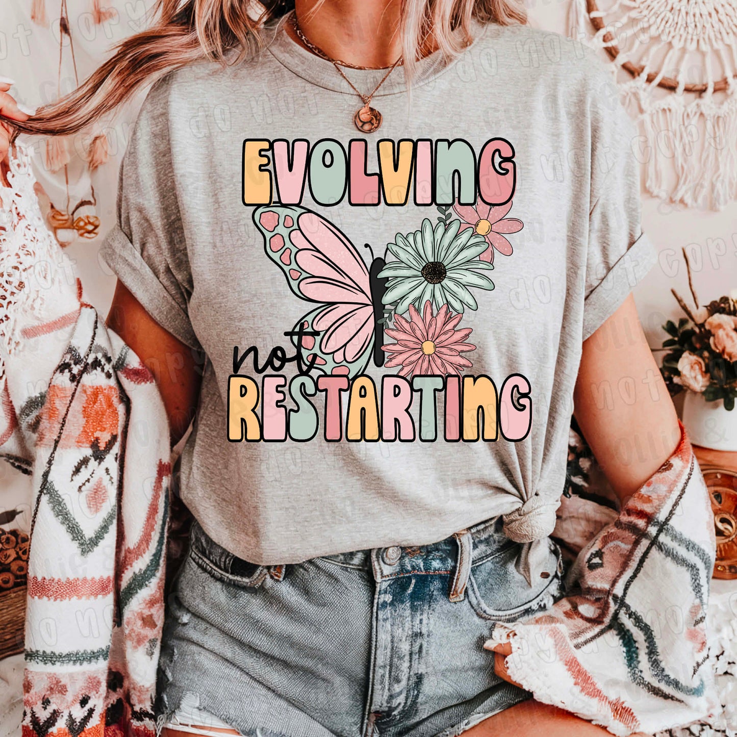 EVOLVING NOT RESTARTING - *OLLIE & CO. EXCLUSIVE* - DTF TRANSFER