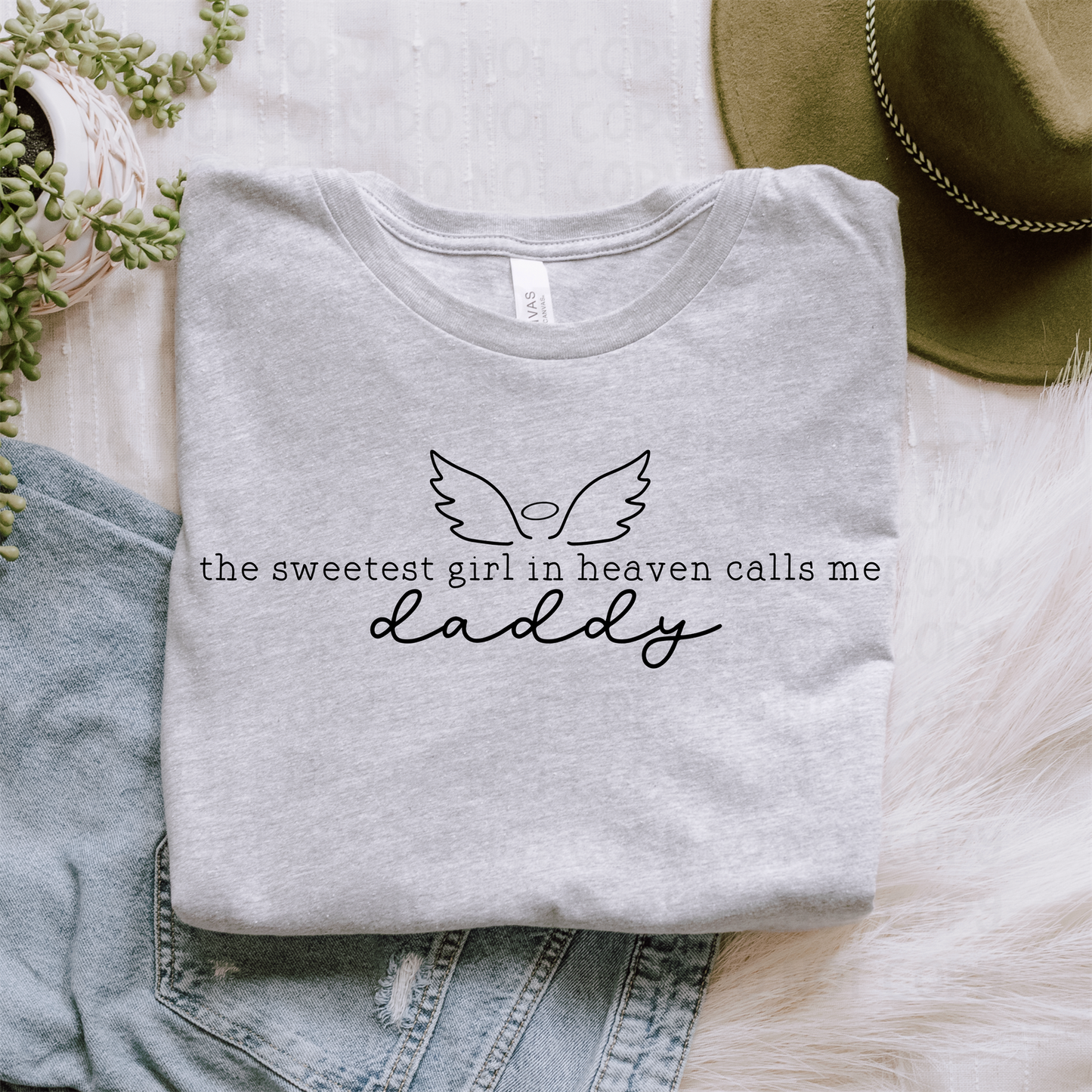THE SWEETEST GIRL IN HEAVEN CALLS ME *OLLIE & CO. EXCLUSIVE* - DTF TRANSFER