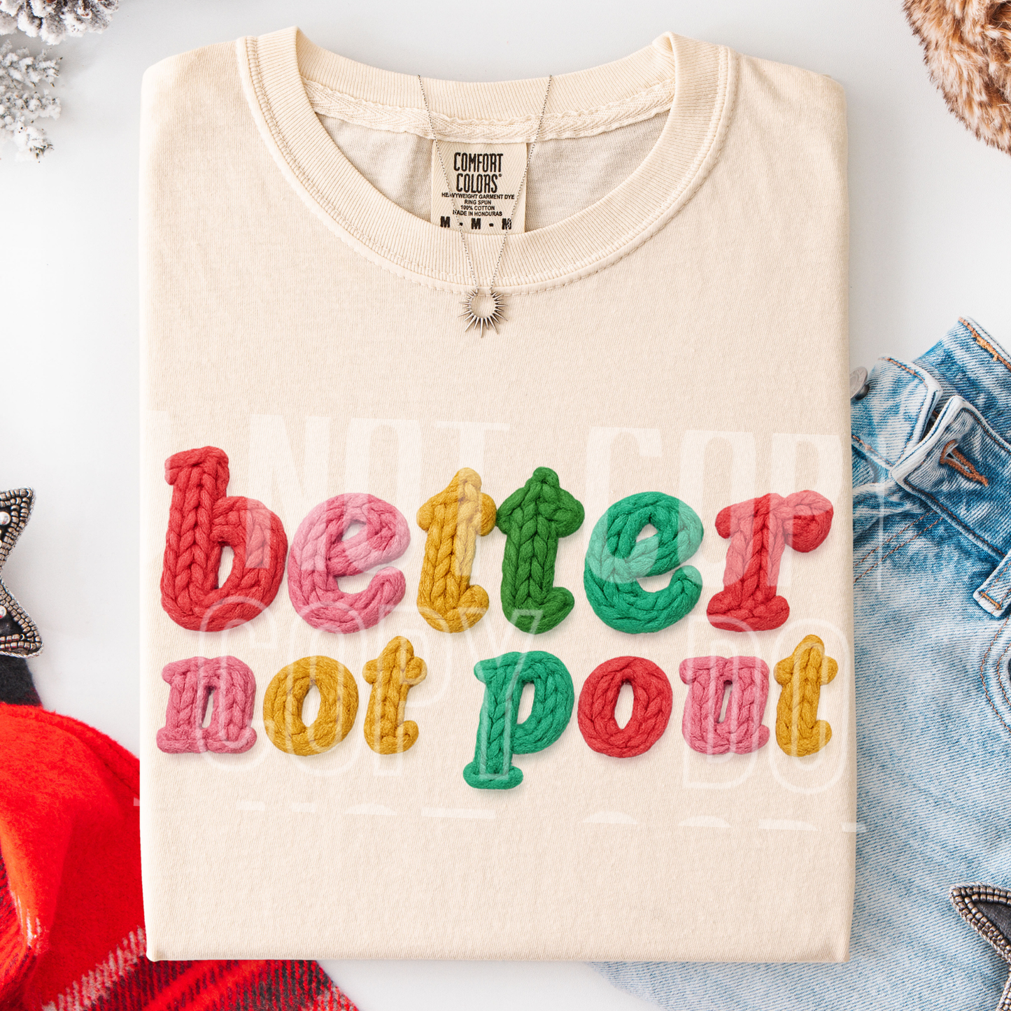 BETTER NOT POUT - FAUX YARN - DTF TRANSFER