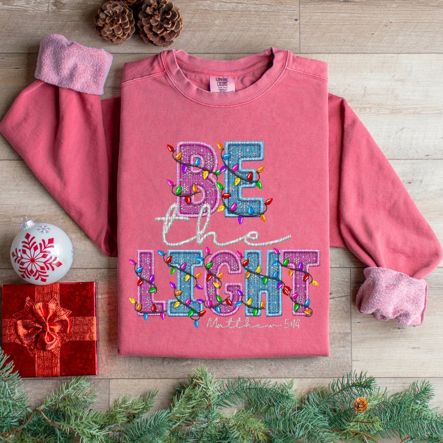 BE THE LIGHT - DTF TRANSFER