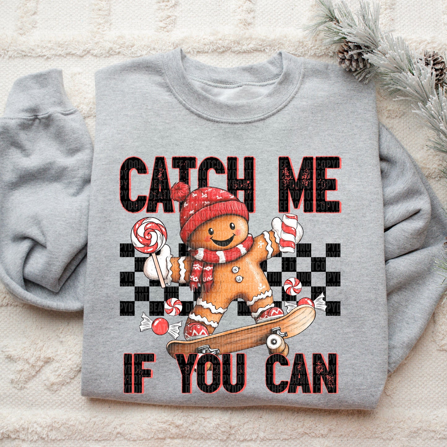 CATCH ME IF YOU CAN - DTF TRANSFER
