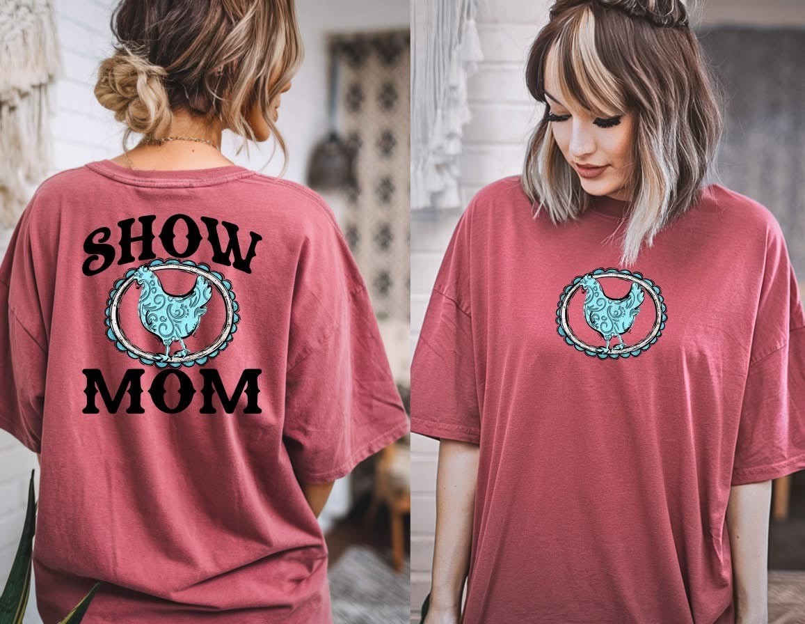 SHOW MOM - FRONT+BACK - DTF TRANSFER