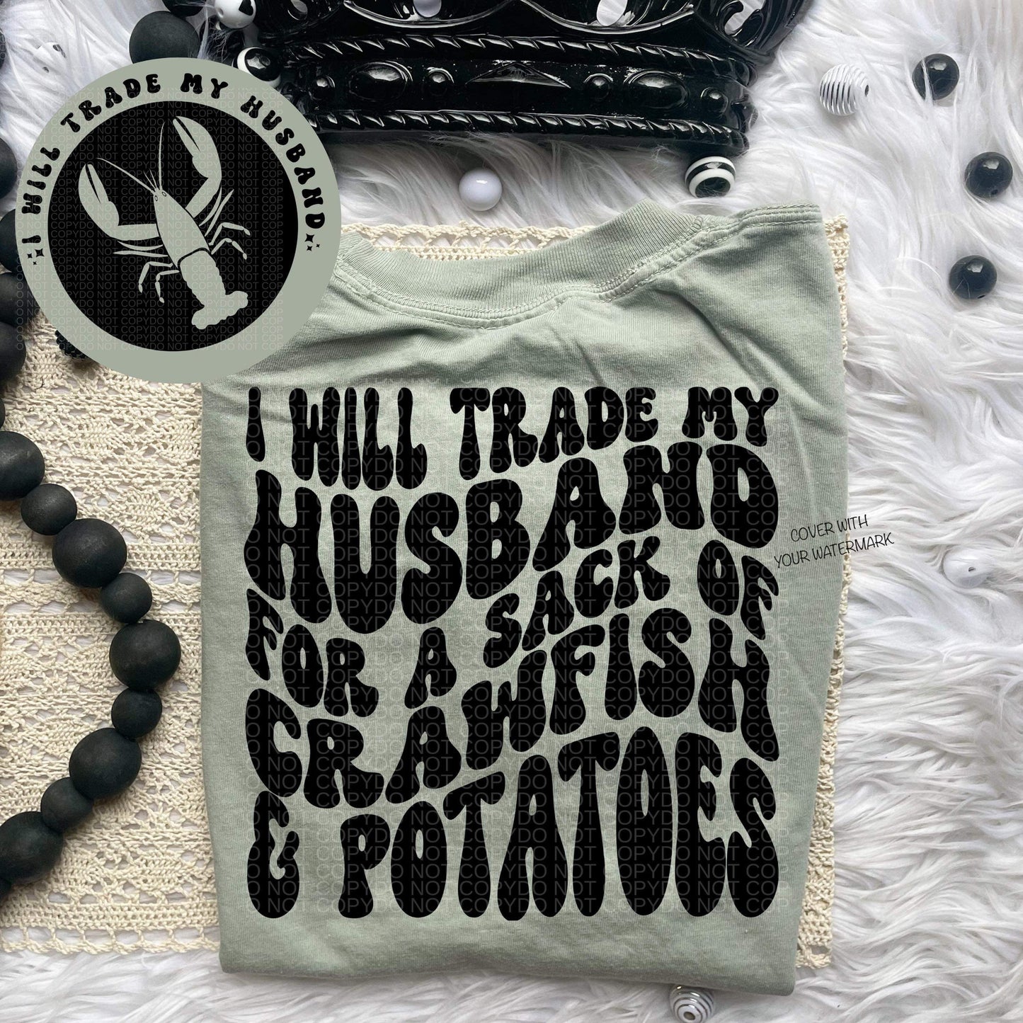 WILL TRADE FOR CRAWFISH *OLLIE & CO. EXCLUSIVE* FRONT+BACK - DTF TRANSFER