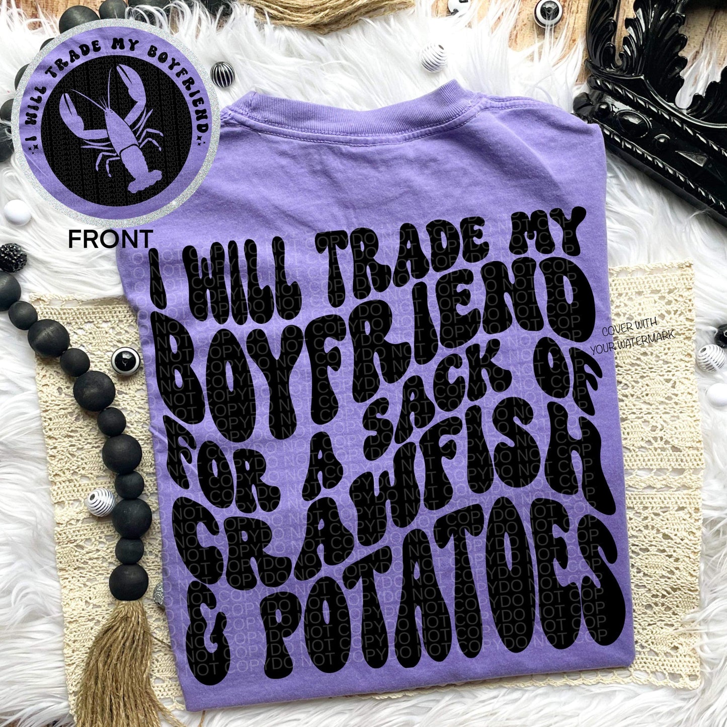 WILL TRADE FOR CRAWFISH *OLLIE & CO. EXCLUSIVE* FRONT+BACK - DTF TRANSFER