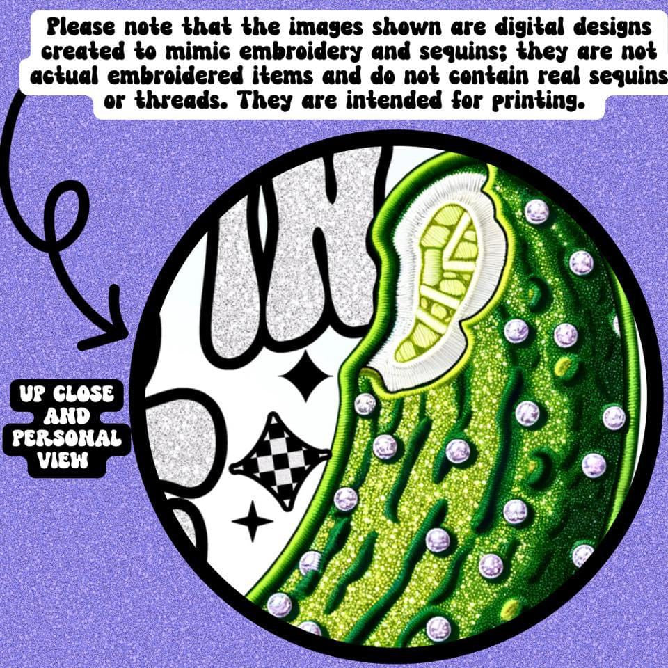 PICKLES ARE GREAT UNTIL - FRONT+BACK - DTF TRANSFER