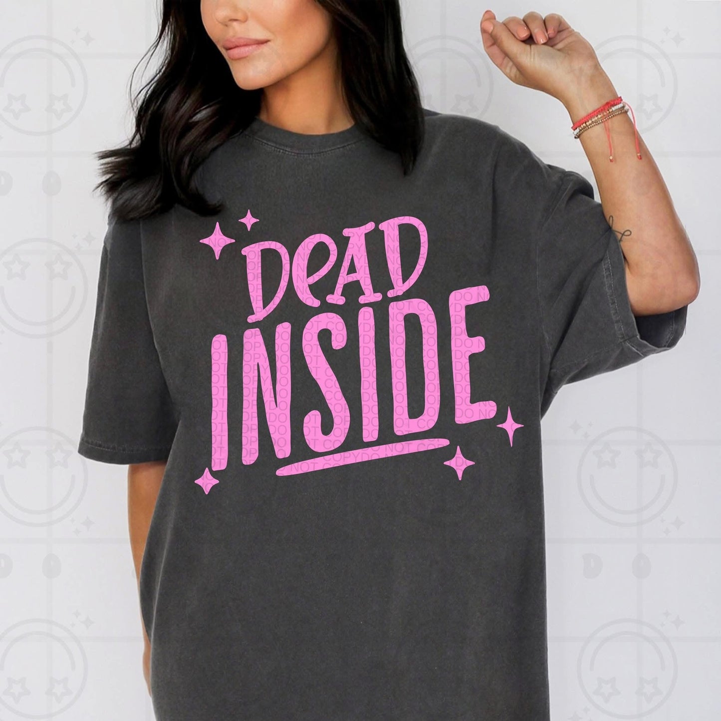 DEAD INSIDE - DTF TRANSFER