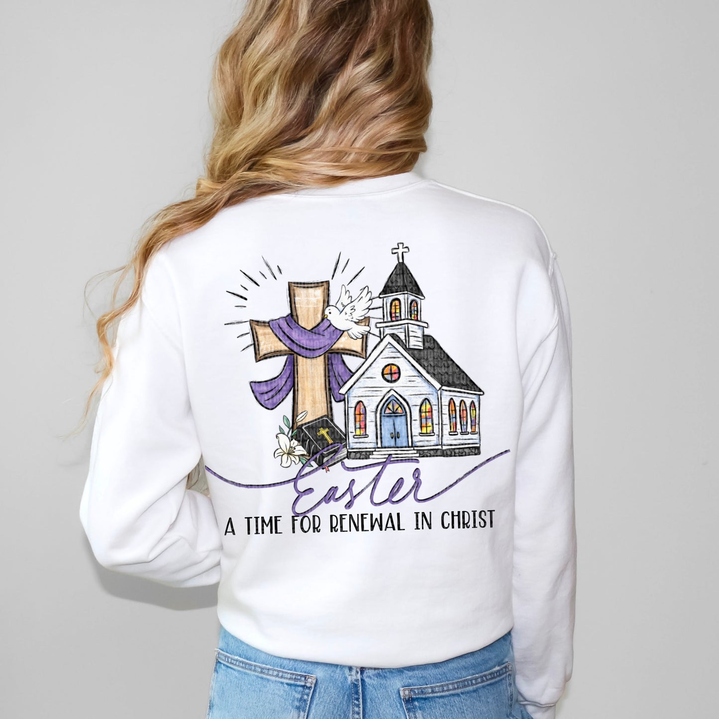 Easter- A time for renewal in Christ- FRONT+BACK - DTF TRANSFER