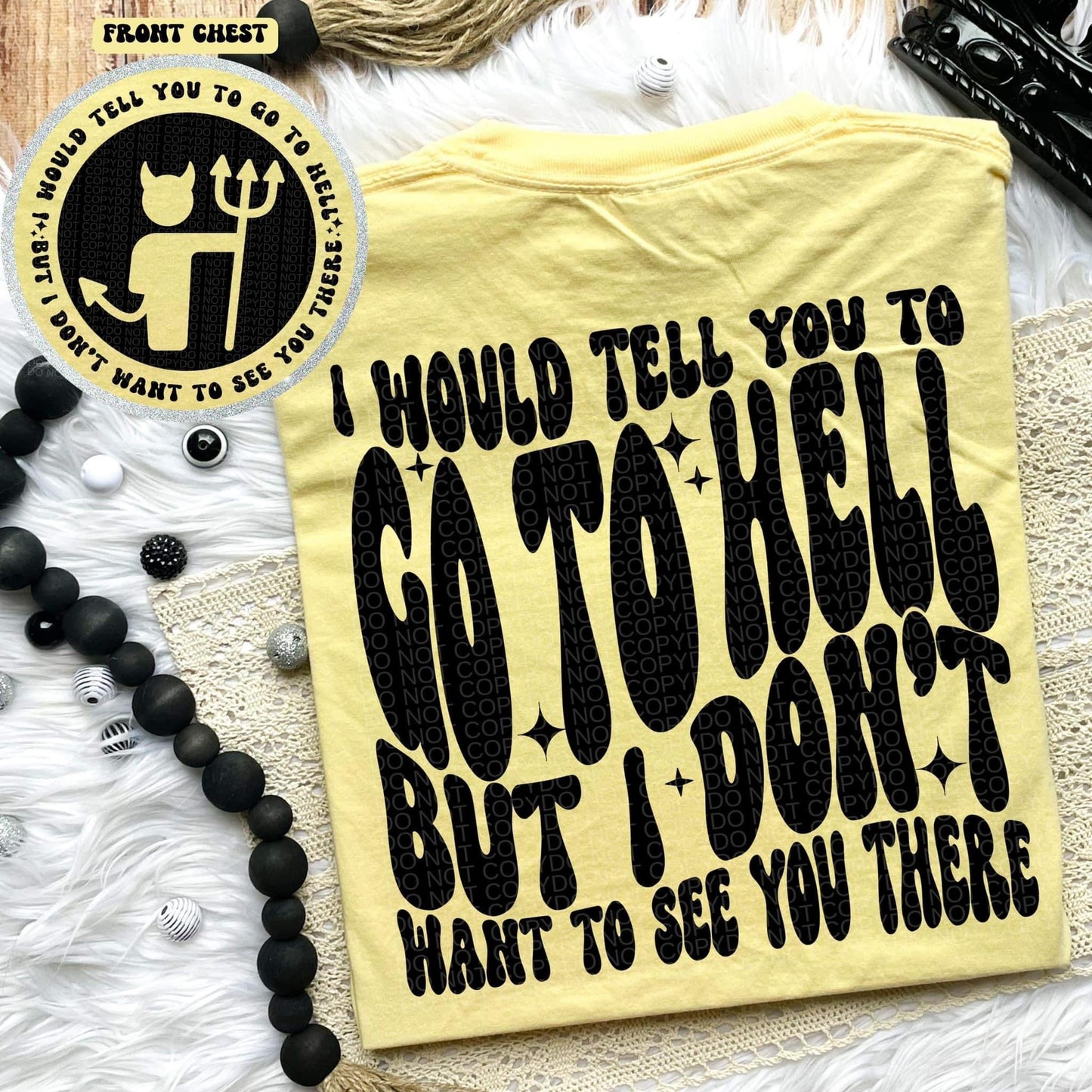 GO TO HELL *OLLIE & CO EXCLUSIVE* - FRONT+BACK - DTF TRANSFER
