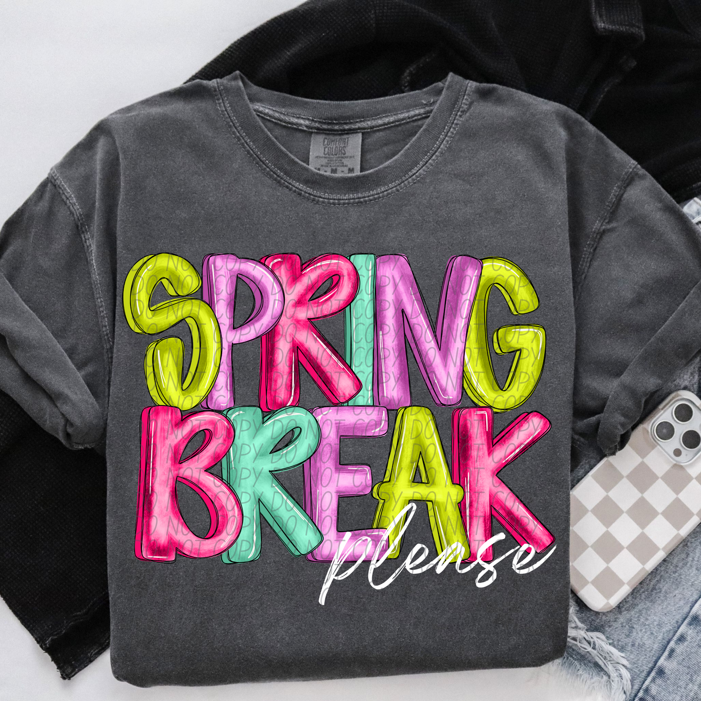 SPRING BREAK PLEASE - DTF TRANSFER