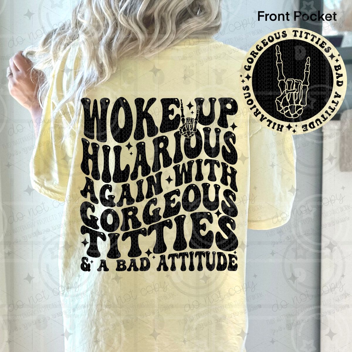 WOKE UP HILARIOUS AGAIN - FRONT+BACK - DTF TRANSFER