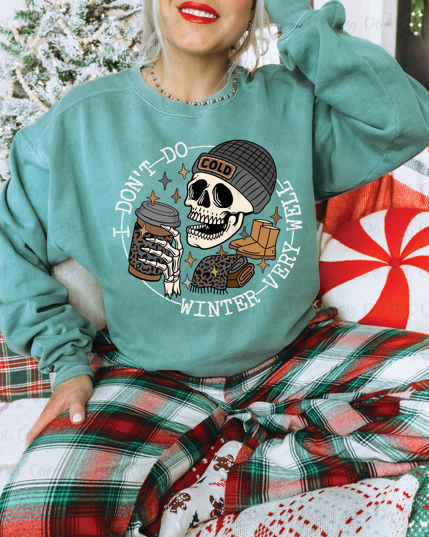 I DON'T DO WINTER VERY WELL - DTF TRANSFER
