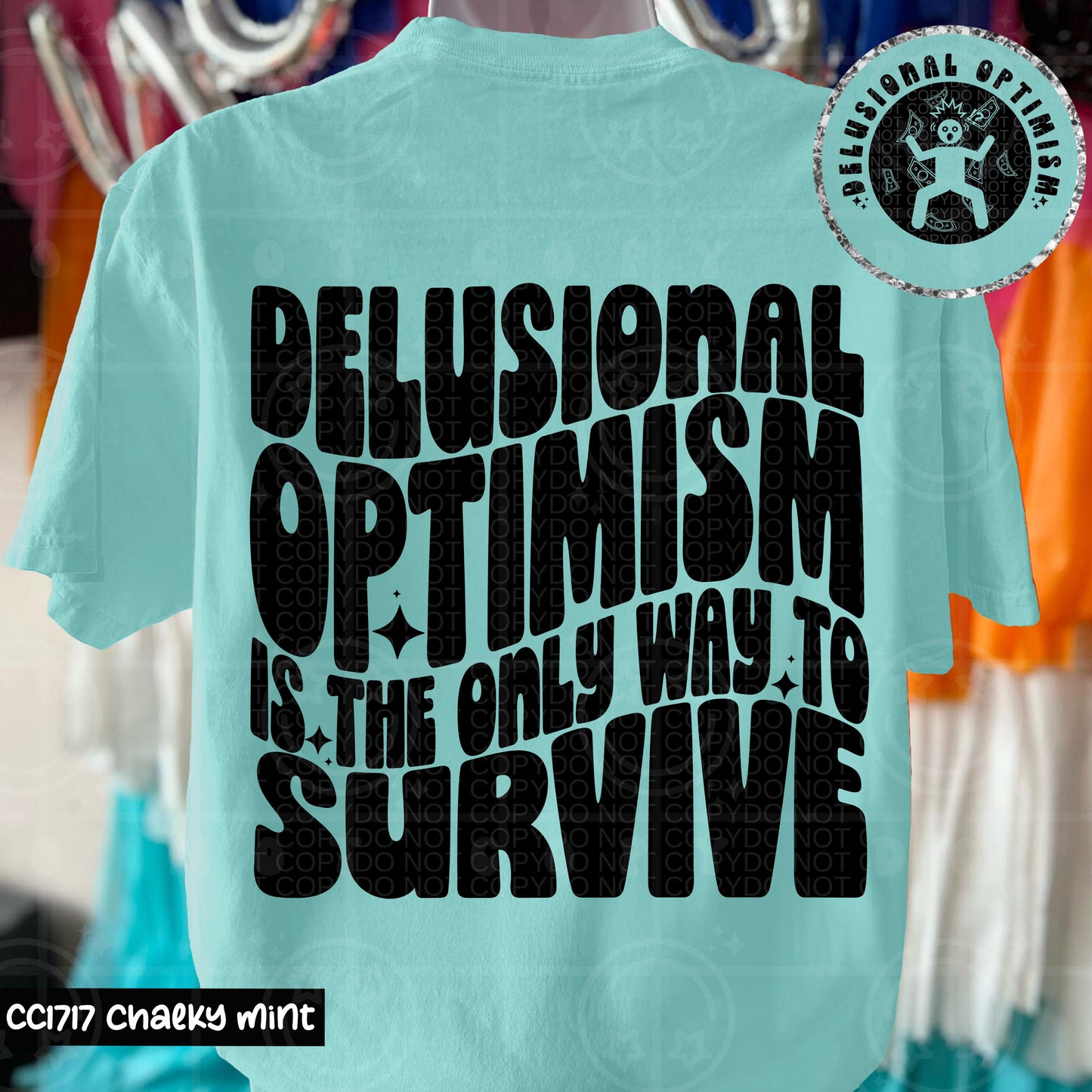 DELUSIONAL OPTIMISM - FRONT + BACK - DTF TRANSFER