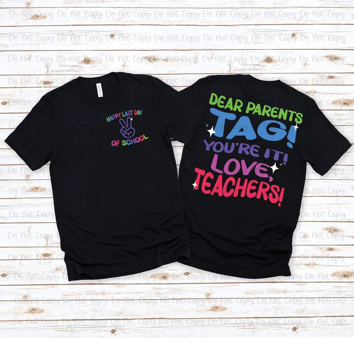 DEAR PARENTS TAG YOU’RE IT - DTF TRANSFER