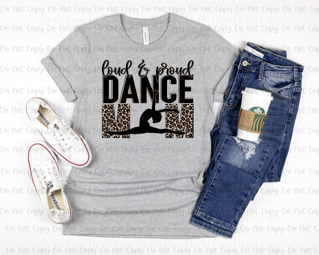 Loud & Proud Mom Dtf Dance