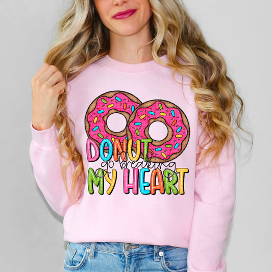 DONUT GO BREAKING MY HEART - DTF TRANSFER