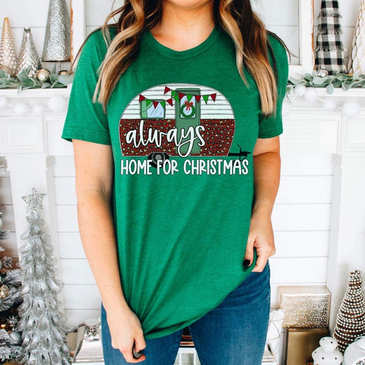 ALWAYS HOME FOR CHRISTMAS - DTF TRANSFER