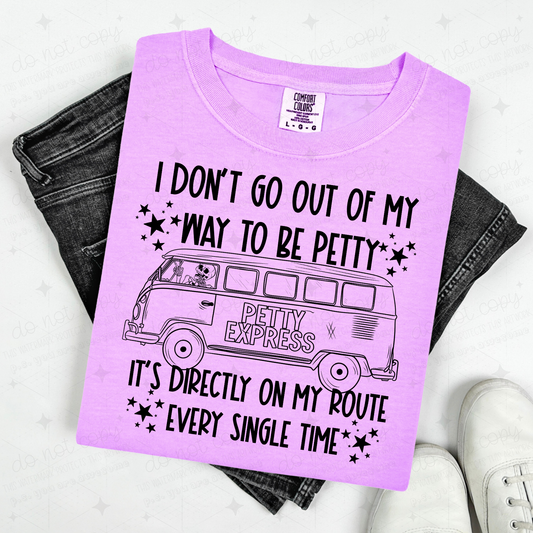 I DON'T GO OUT OF MY WAY TO BE PETTY, IT'S DIRECTLY ON MY ROUTE EVERY SINGLE TIME - DTF TRANSFER