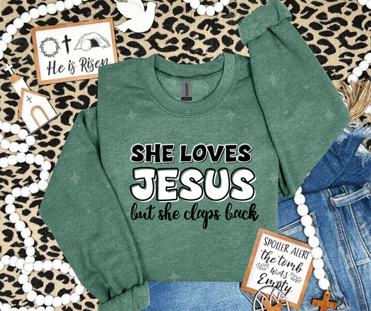 SHE LOVES JESUS BUT SHE CLAPS BACK - DTF TRANSFER