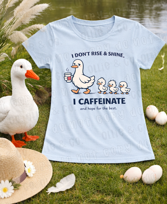 GOOSE I CAFFEINATE - DTF TRANSFER