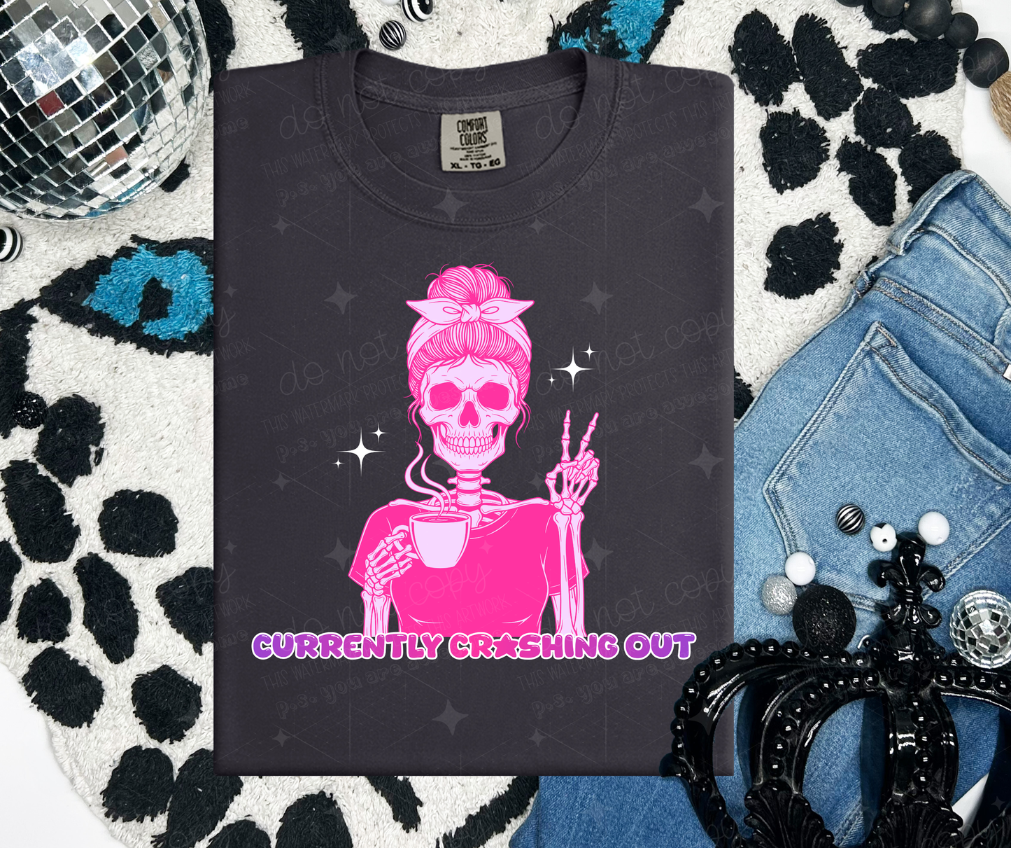 CURRENTLY CRASHING OUT - DTF TRANSFER