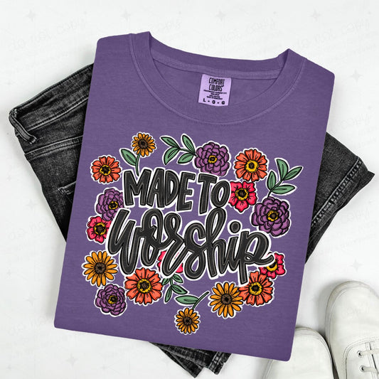 MADE TO WORSHIP - DTF TRANSFER