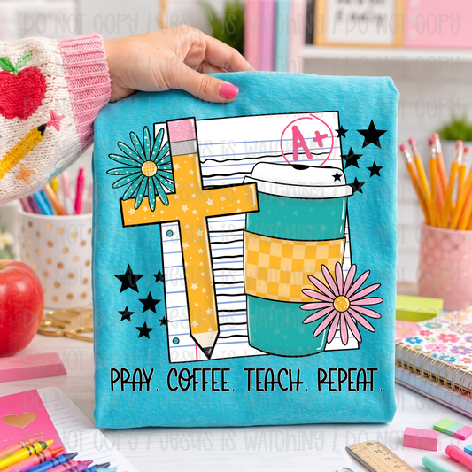 PRAY COFFEE TEACH REPEAT - DTF TRANSFER