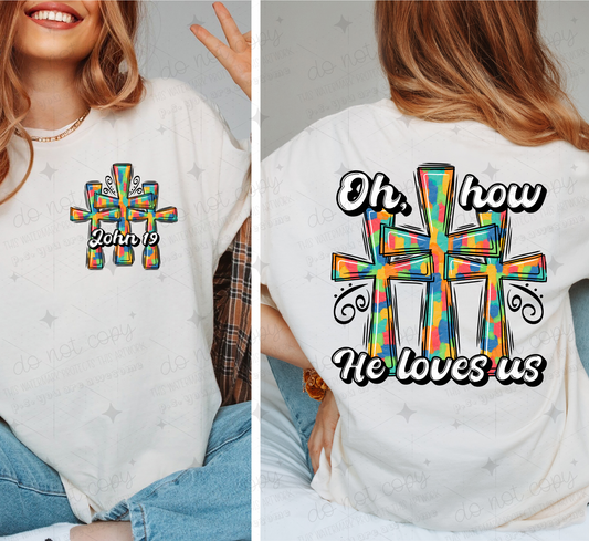 Oh How he loves us *Ollie & Co. Exclusive*- FRONT+BACK - DTF TRANSFER