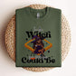I'M THE WITCH YOU WISH YOU COULD BE - DTF TRANSFER