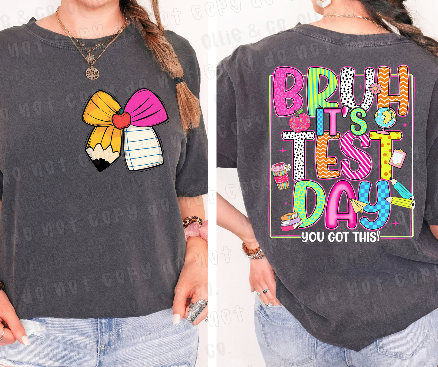 BRUH IT'S TEST DAY WHITE OUTLINE - FRONT+BACK - DTF TRANSFER