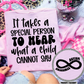 IT TAKES A SPECIAL PERSON - FRONT+BACK - DTF TRANSFER
