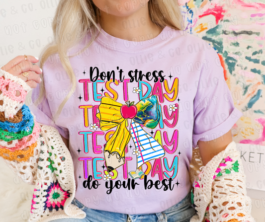 DON'T STRESS DO YOUR BEST - DTF TRANSFER