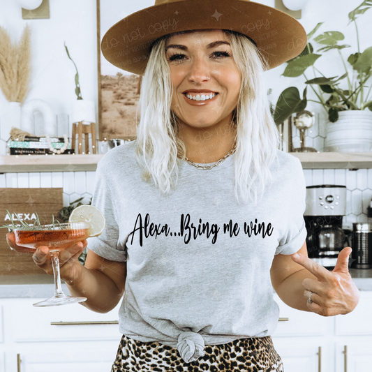 ALEXA BRING ME WINE  - DTF TRANSFER